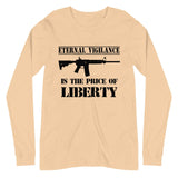 Eternal Vigilance is The Price of Liberty Premium Long Sleeve Shirt