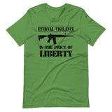 Eternal Vigilance is The Price of Liberty Shirt