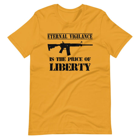 Eternal Vigilance is The Price of Liberty Shirt