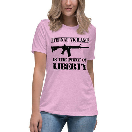 Eternal Vigilance is The Price of Liberty Women's Shirt