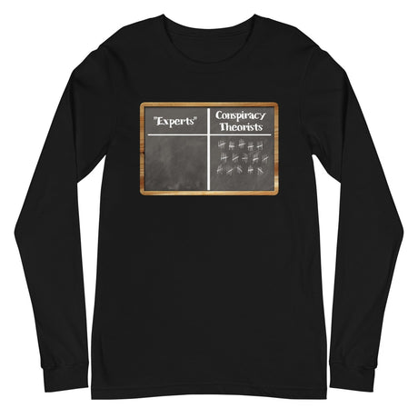 Experts Vs Conspiracy Theorists Long Sleeve Shirt