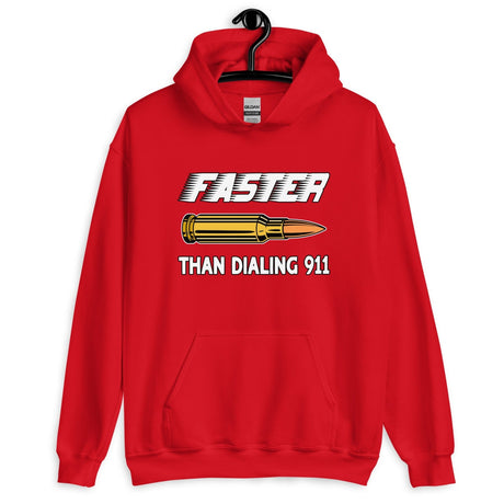 Faster Than Dialing 911 Bullet Hoodie