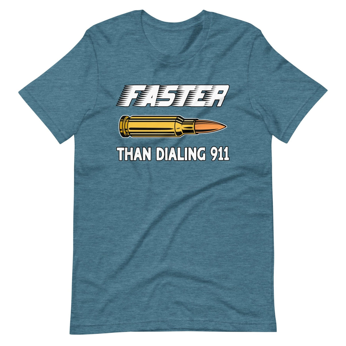 Faster Than Dialing 911 Bullet Shirt