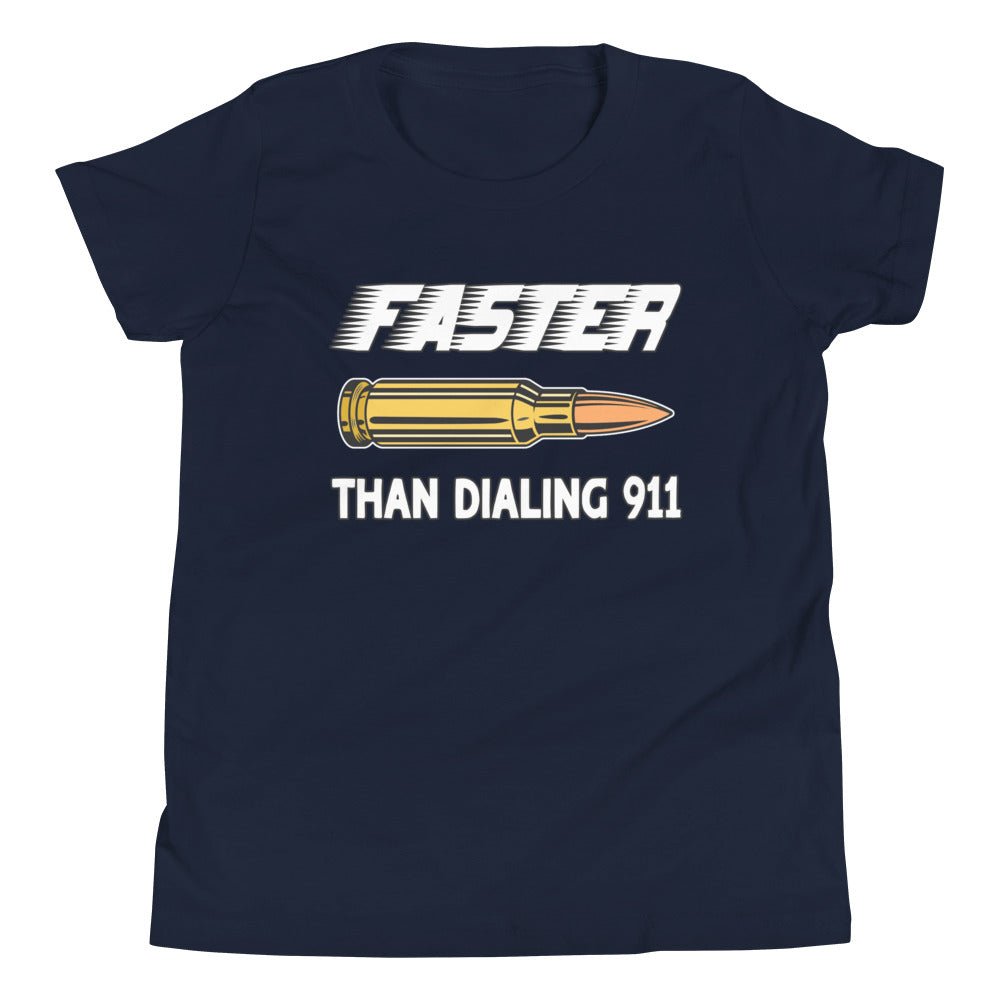 Faster Than Dialing 911 Bullet Youth Shirt