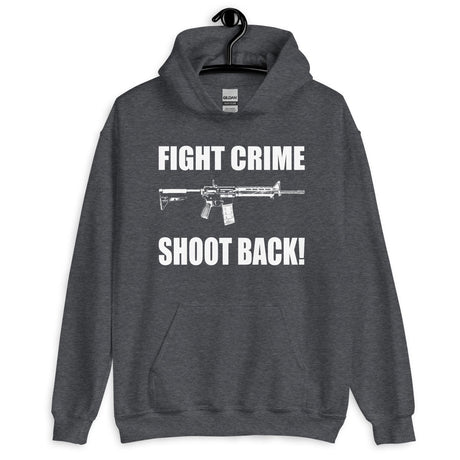 Fight Crime Shoot Back Hoodie