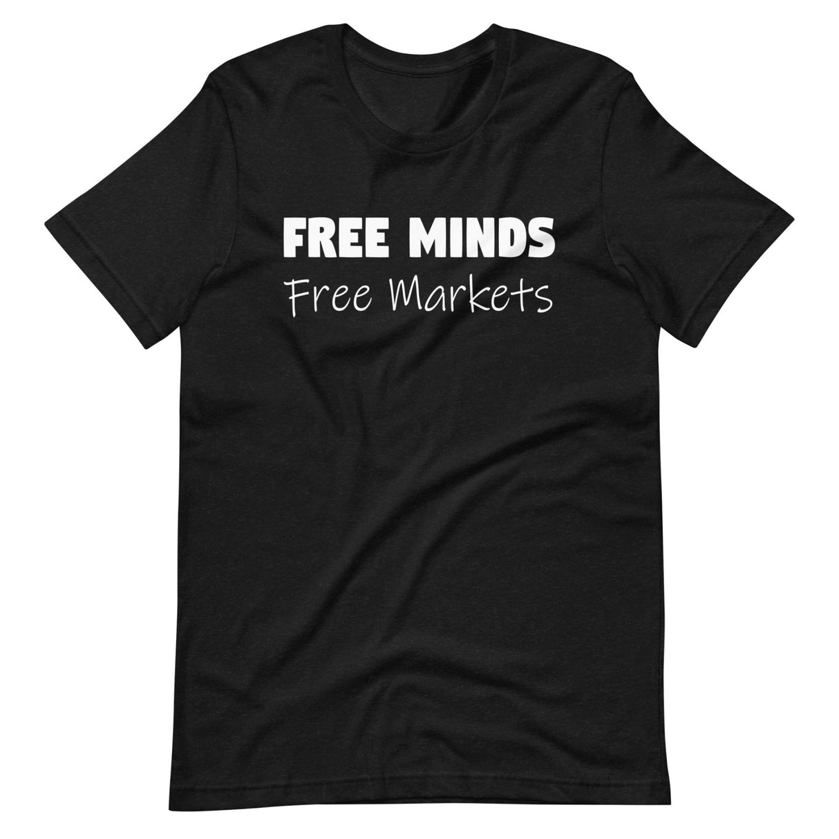 Free Minds Free Markets Shirt