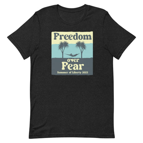 Freedom Over Fear Summer of Liberty Shirt