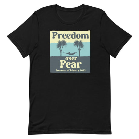 Freedom Over Fear Summer of Liberty Shirt