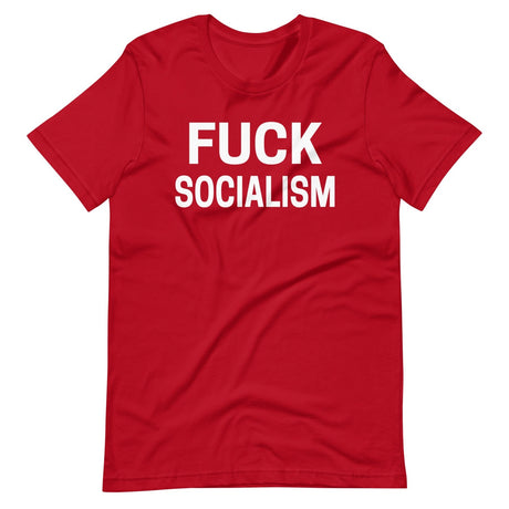 Fuck Socialism Shirt