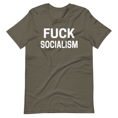 Fuck Socialism Shirt