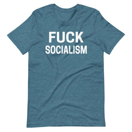 Fuck Socialism Shirt