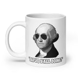 George Washington Dafuq Coffee Mug