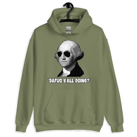 George Washington Dafuq Y'all Doing Hoodie