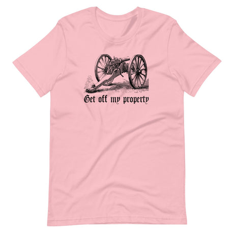 Get Off My Property Montigny Mitrailleuse Shirt