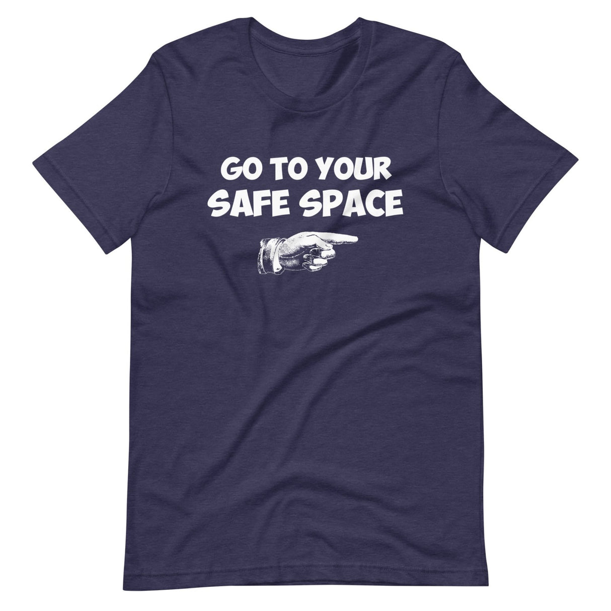 Go to Your Safe Space Shirt