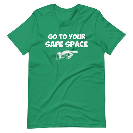 Go to Your Safe Space Shirt