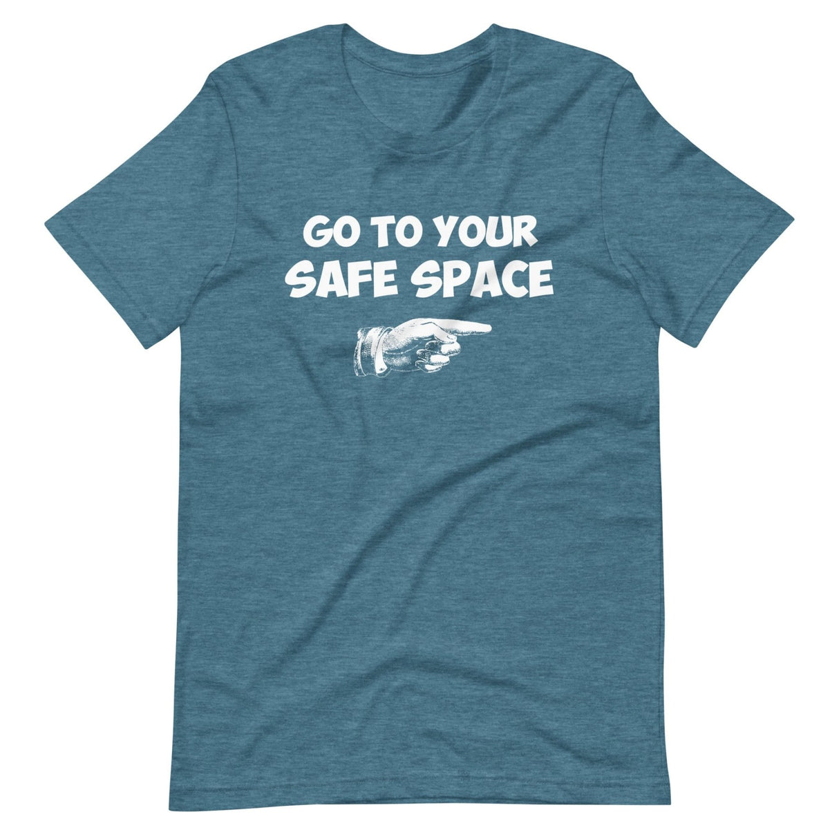 Go to Your Safe Space Shirt