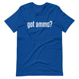 Got Ammo Shirt