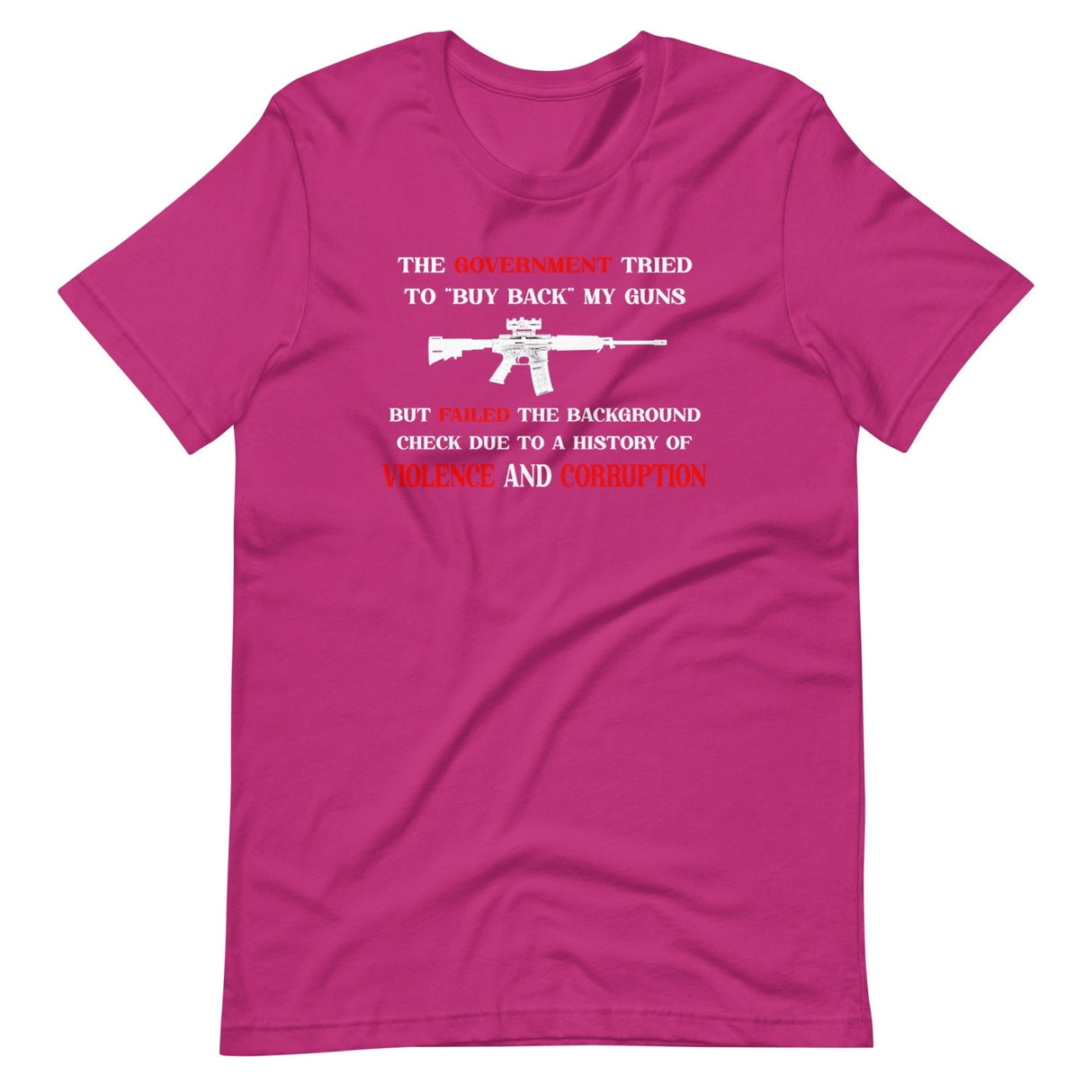 Government Buy Back Gun Shirt