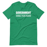 Government Double Plus Ungood Shirt