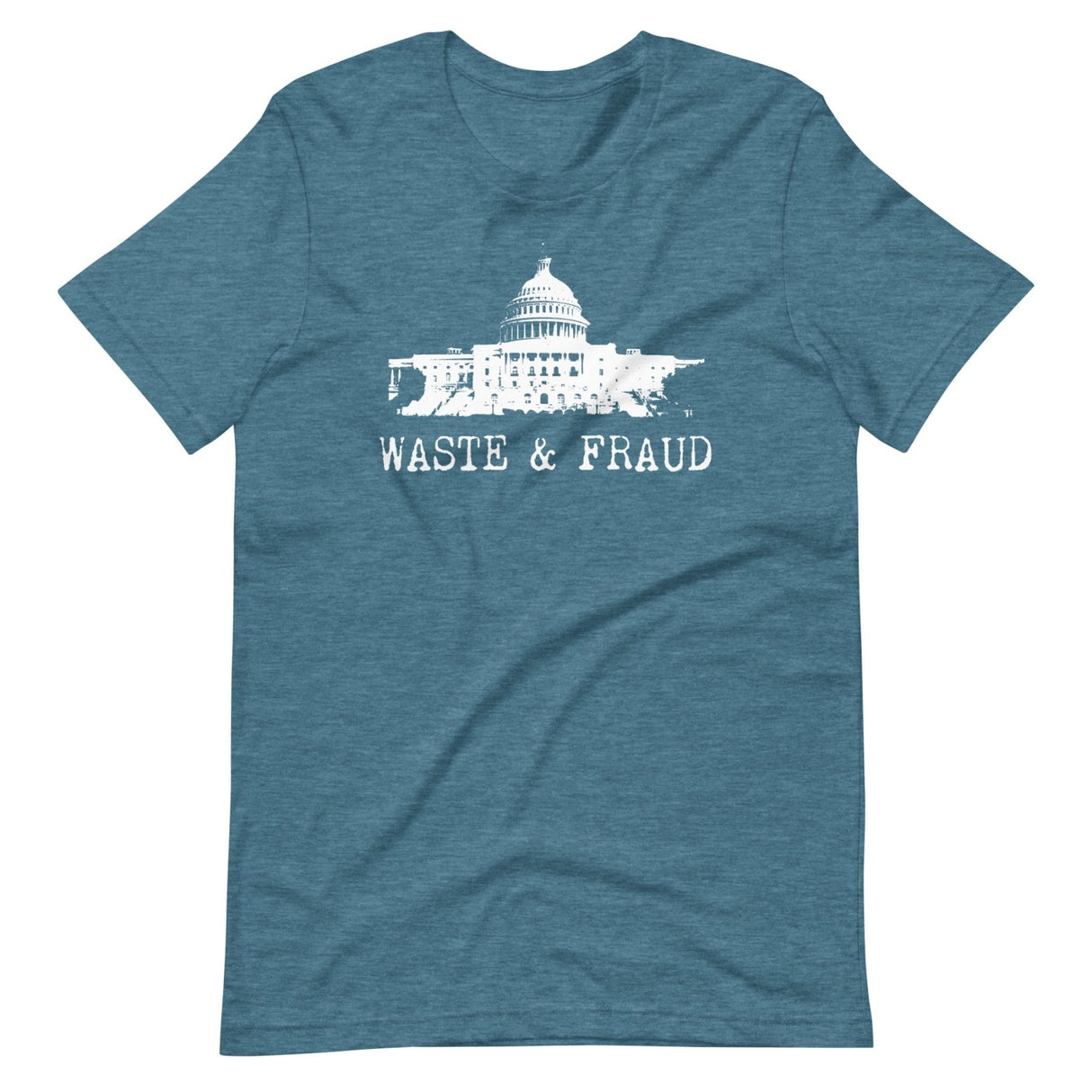 Government Is Waste And Fraud Shirt