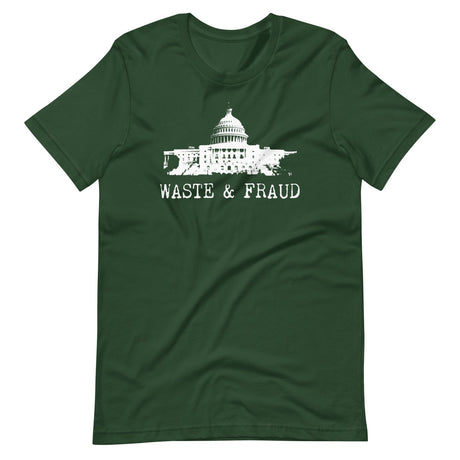 Government Is Waste And Fraud Shirt