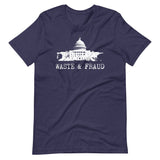 Government Is Waste And Fraud Shirt