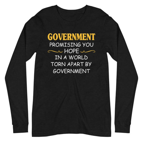 Government Promising Hope Premium Long Sleeve Shirt