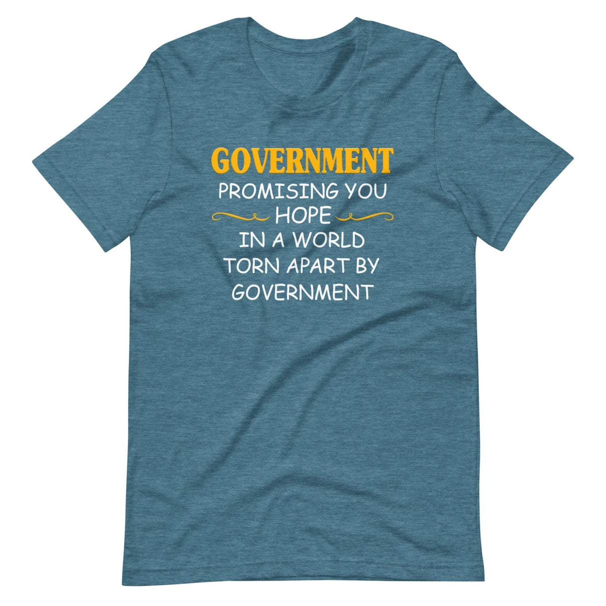 Government Promising Hope Shirt