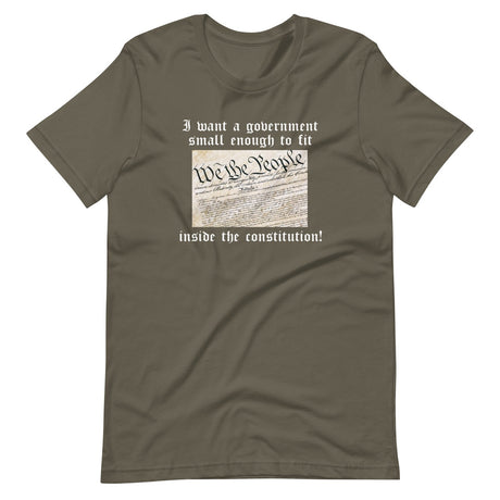 Government Small Enough To Fit Inside The Constitution Shirt