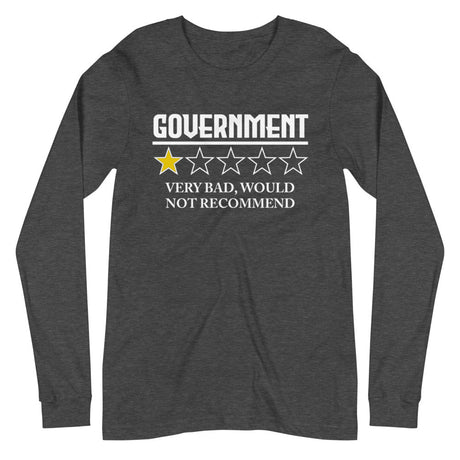 Government Very Bad Premium Long Sleeve Shirt