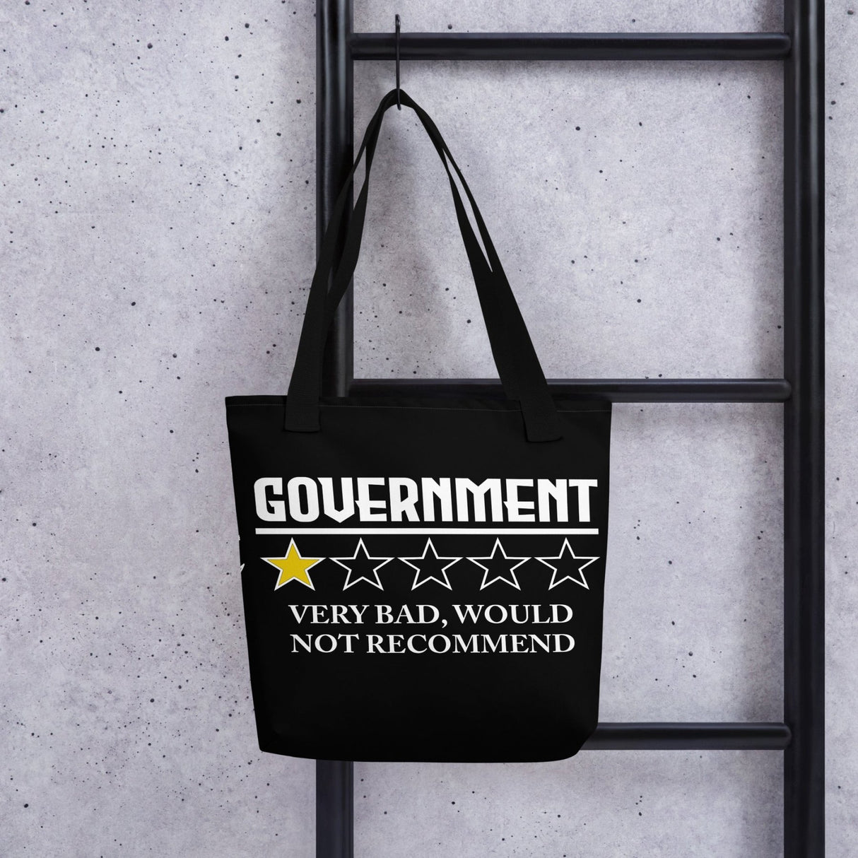 Government Very Bad Would Not Recommend Tote Bag