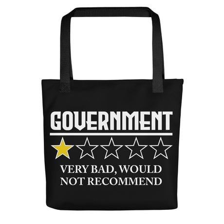 Government Very Bad Would Not Recommend Tote Bag