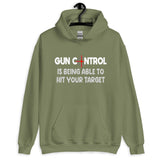 Gun Control Is Being Able To Hit Your Target Hoodie