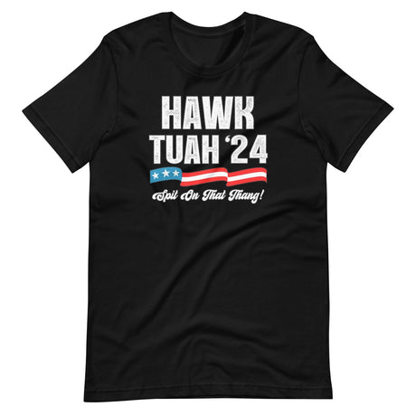 Hawk Tuah 2024 Shirt