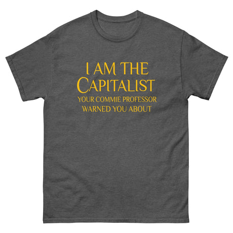 I Am The Capitalist Heavy Cotton Shirt