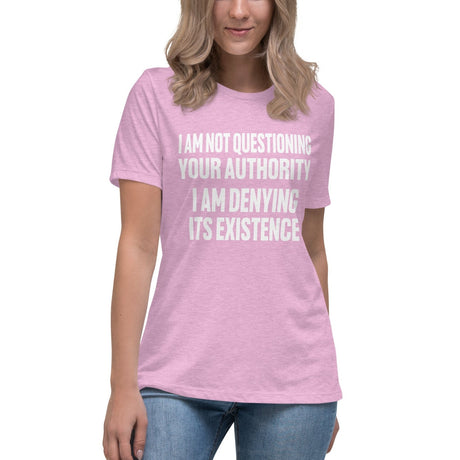 I Deny Your Authority Women's Shirt