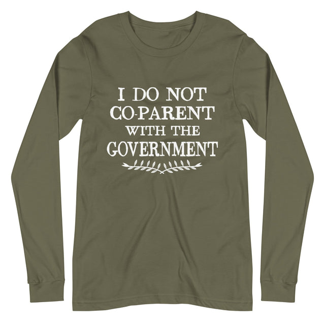 I Do Not Co - Parent With The Government Premium Long Sleeve Shirt