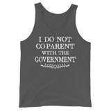 I Do Not Co - Parent With The Government Premium Tank Top