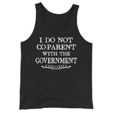 I Do Not Co - Parent With The Government Premium Tank Top