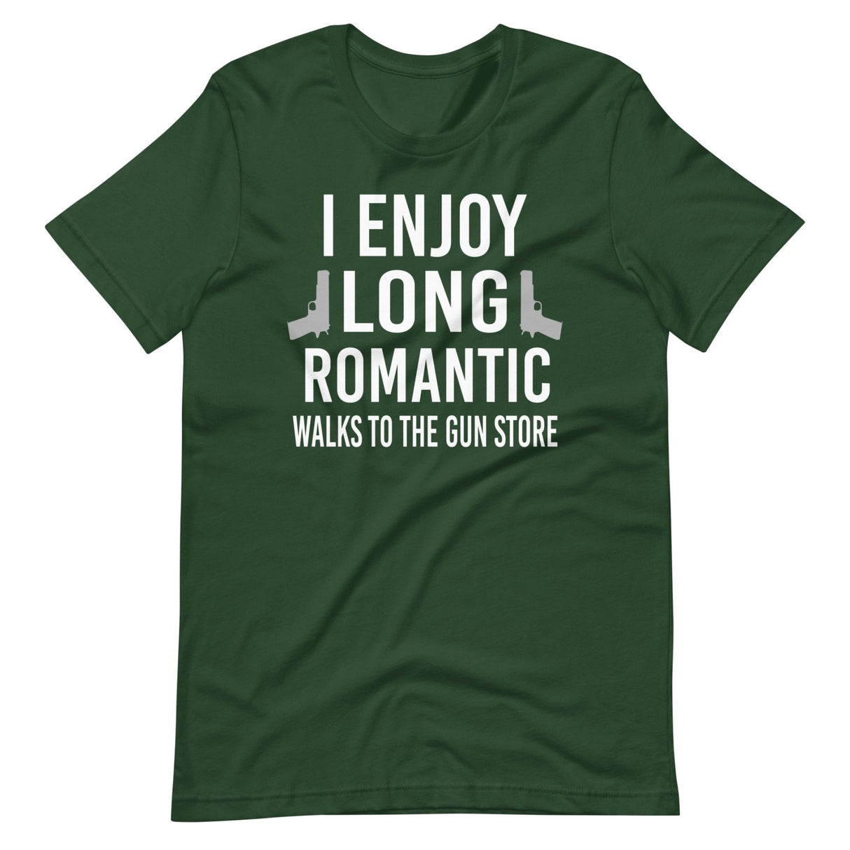 I Enjoy Long Romantic Walks To The Gun Store Shirt