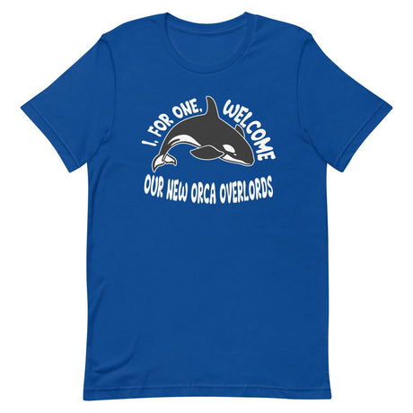 I For One Welcome Our New Orca Overlords Shirt