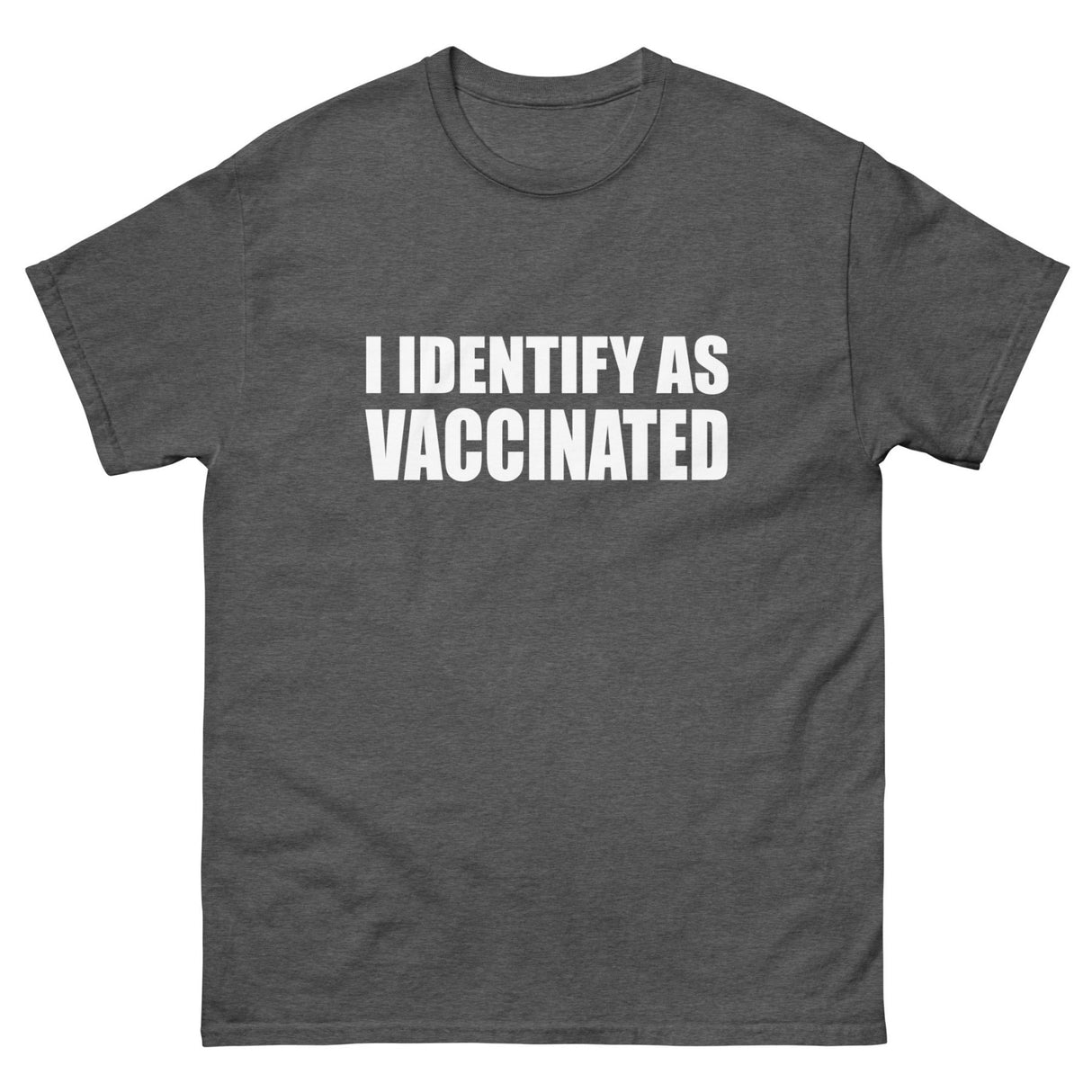 I Identify as Vaccinated Heavy Cotton Shirt