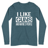 I Like Guns and Maybe 3 People Long Sleeve Shirt