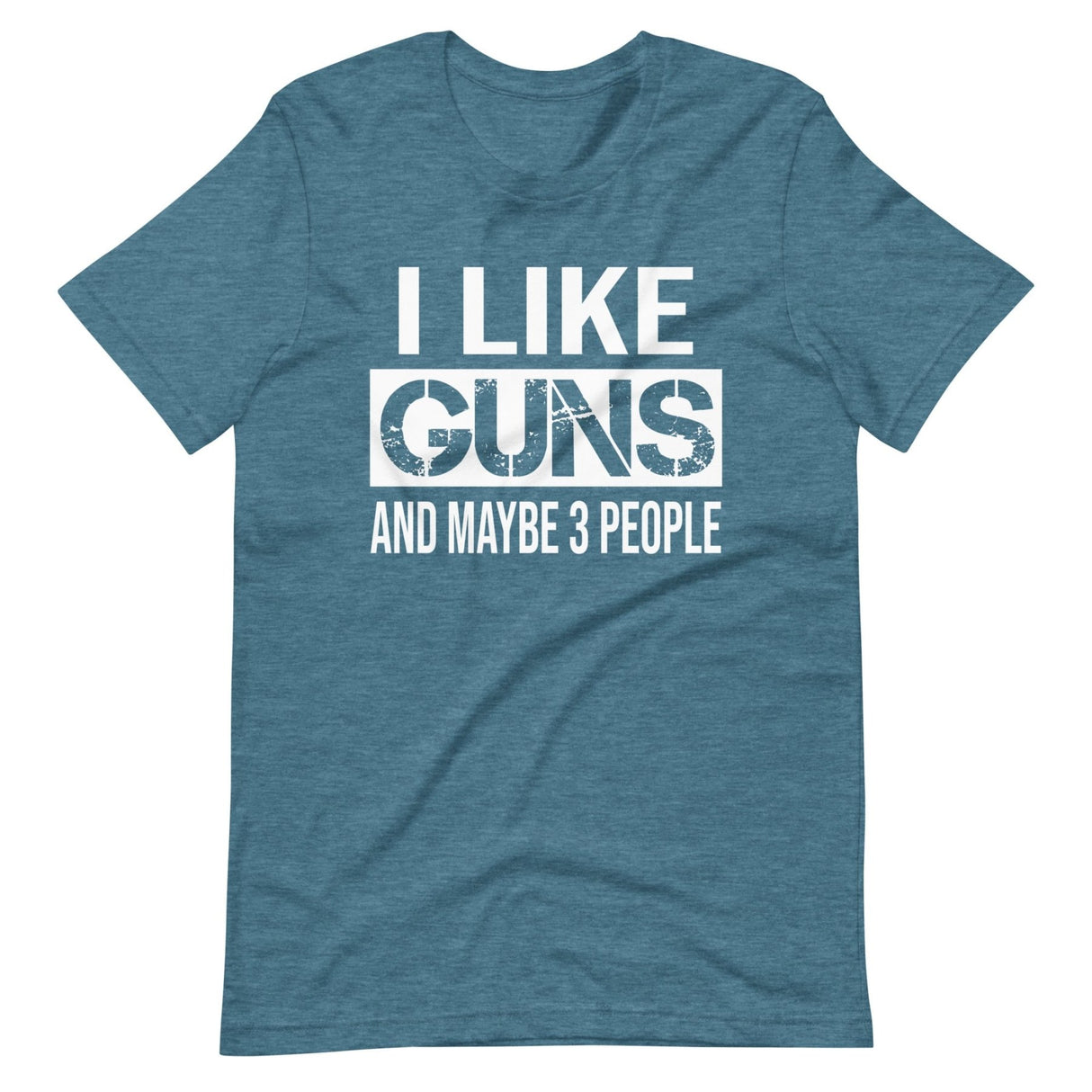 I Like Guns And Maybe 3 People Shirt