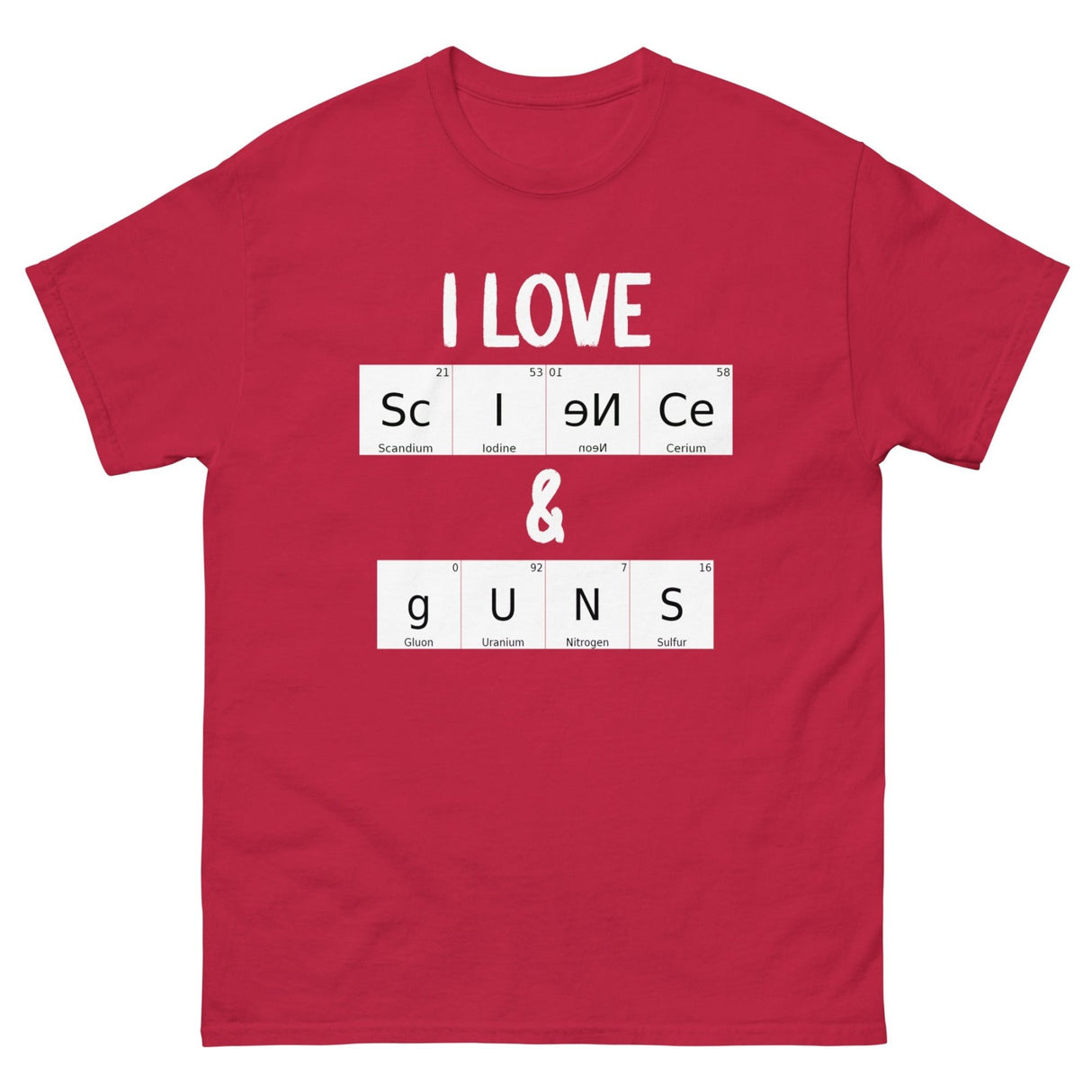 I Love Science and Guns Heavy Cotton Shirt