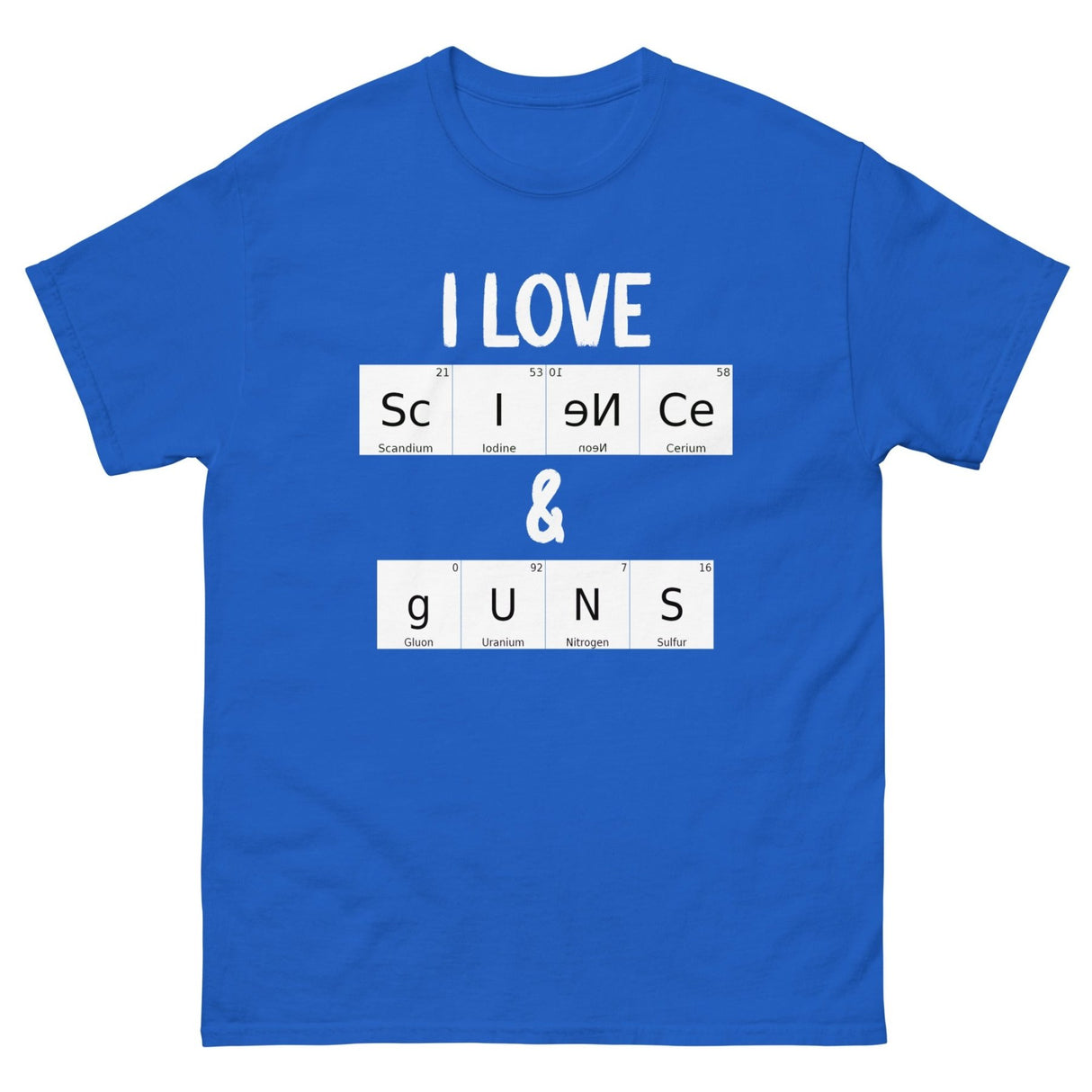 I Love Science and Guns Heavy Cotton Shirt