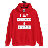 I Love Science and Guns Hoodie