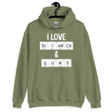 I Love Science and Guns Hoodie