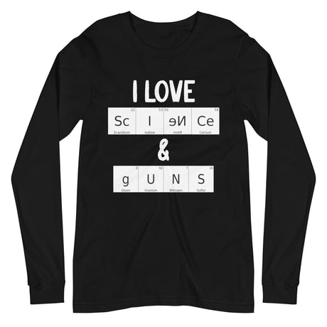 I Love Science and Guns Premium Long Sleeve Shirt